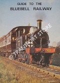 Bluebell Railway Guidebook / Guide to the Bluebell Railway by COLE, Terry